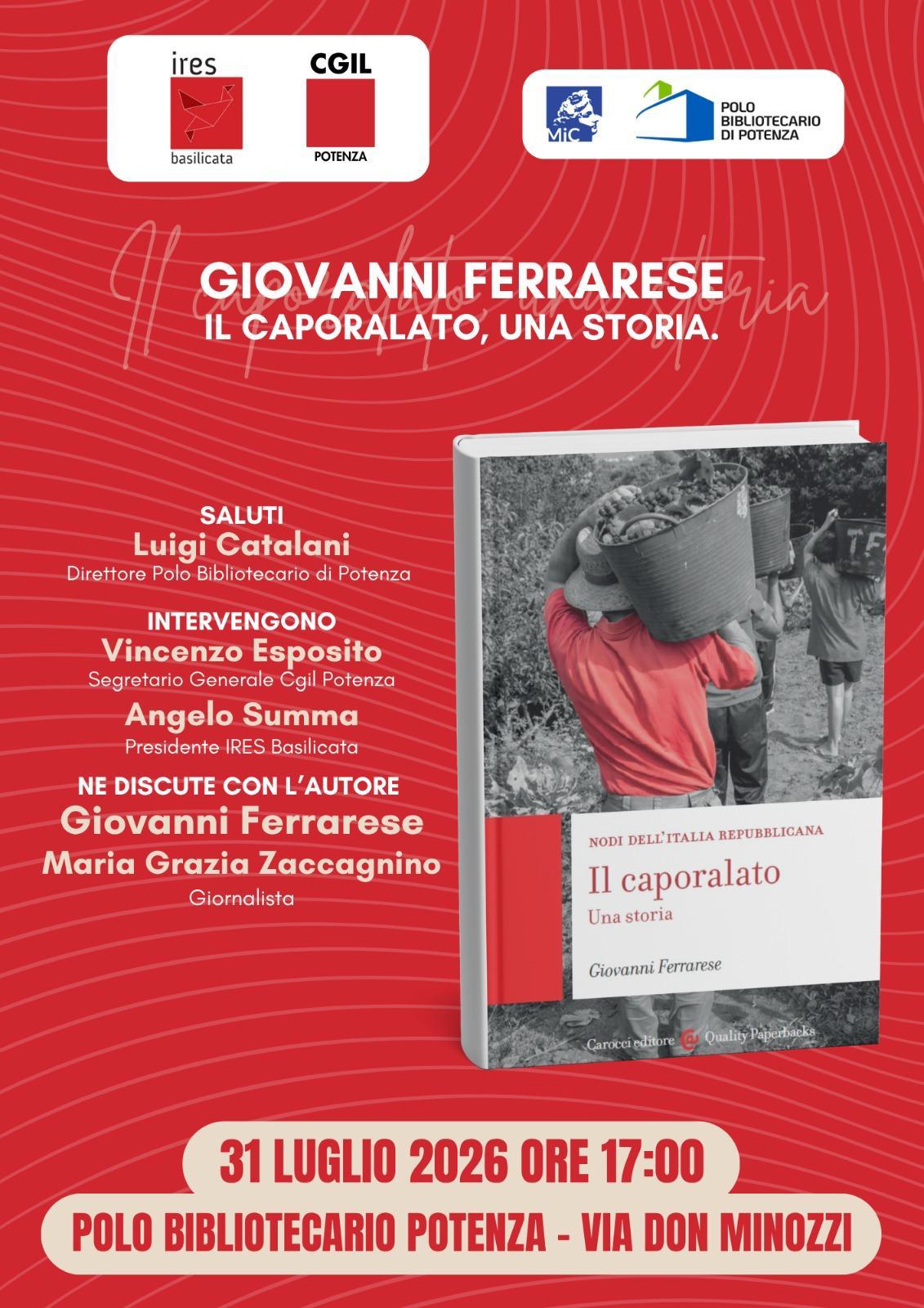 Il caporalato. Una storia - Giovanni Ferrarese