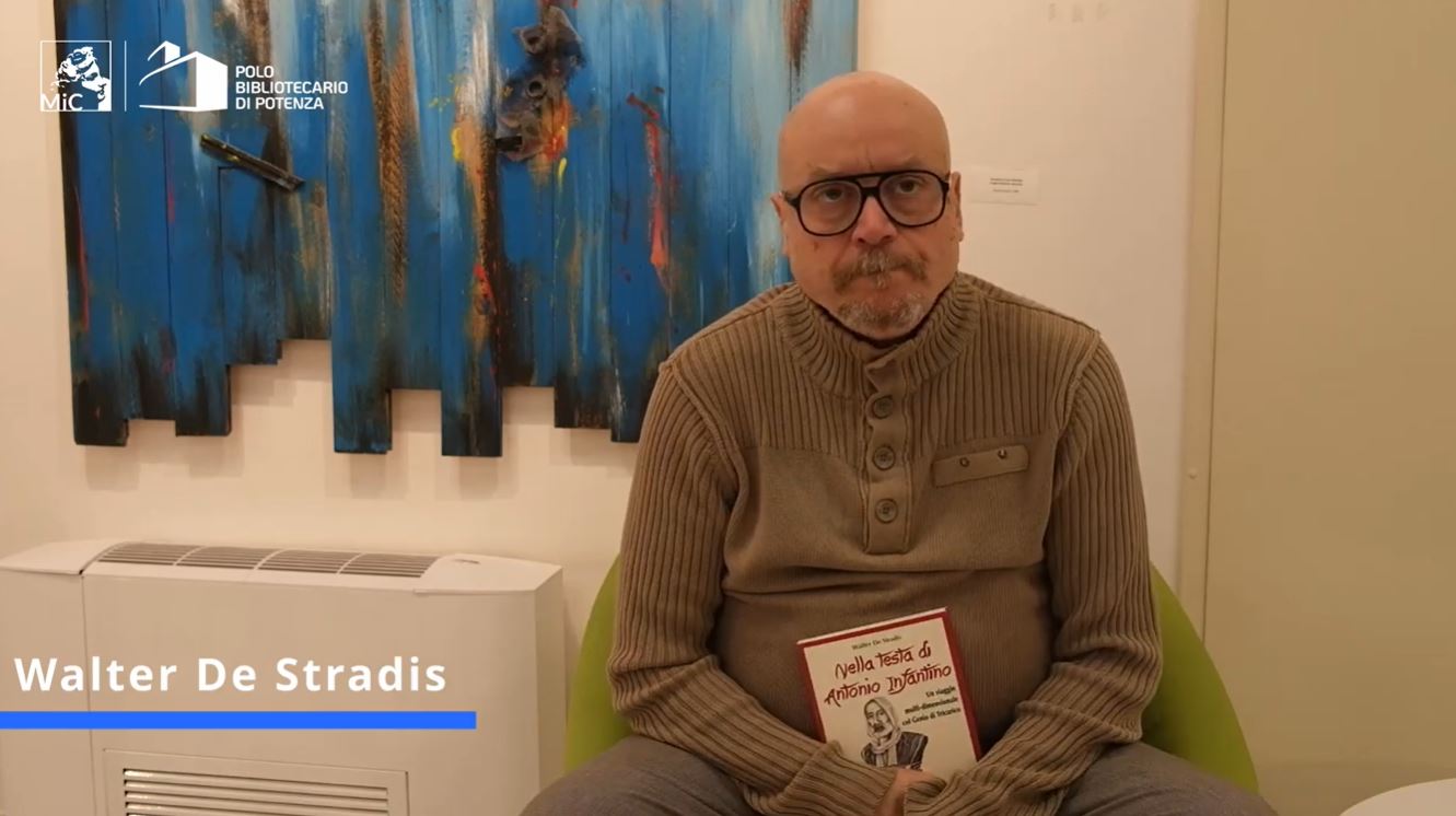 Nella testa di Antonio Infantino - Walter De Stradis